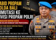 Kabid Propam Polda Bali Dimutasi ke Divisi Propam Polri, Publik Soroti Sejumlah Kasus yang Dinilai Belum Tuntas