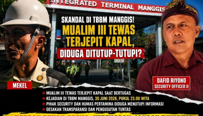 Tragis! Mualim III Tewas Terjepit Kapal di TBBM Manggis Pertamina, Kejadian Diduga Ditutup-tutupi